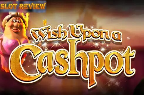 Wish Upon a Cashpot